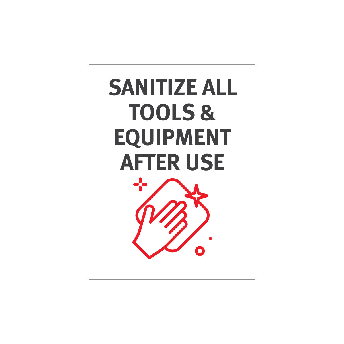 Sanitize All Tools & Equipment After Use