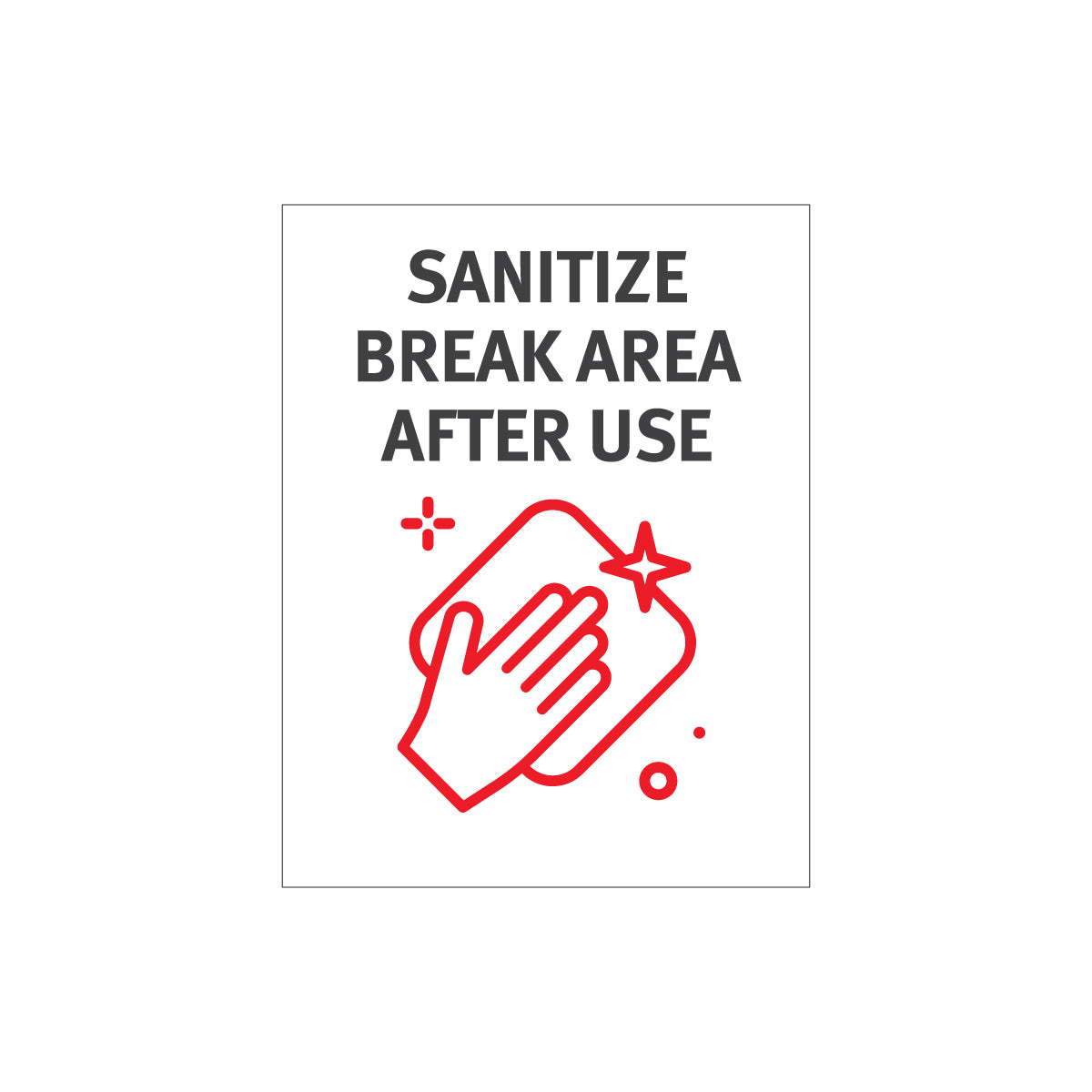 Sanitize Break Area After Use